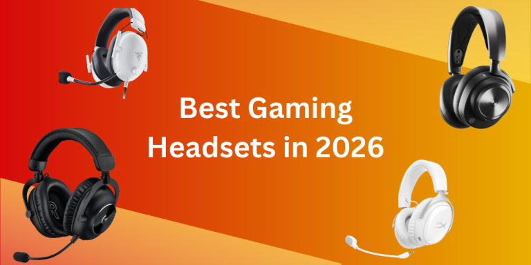 Best Gaming Headsets in 2026: Top Picks for PC, PS5 and Xbox